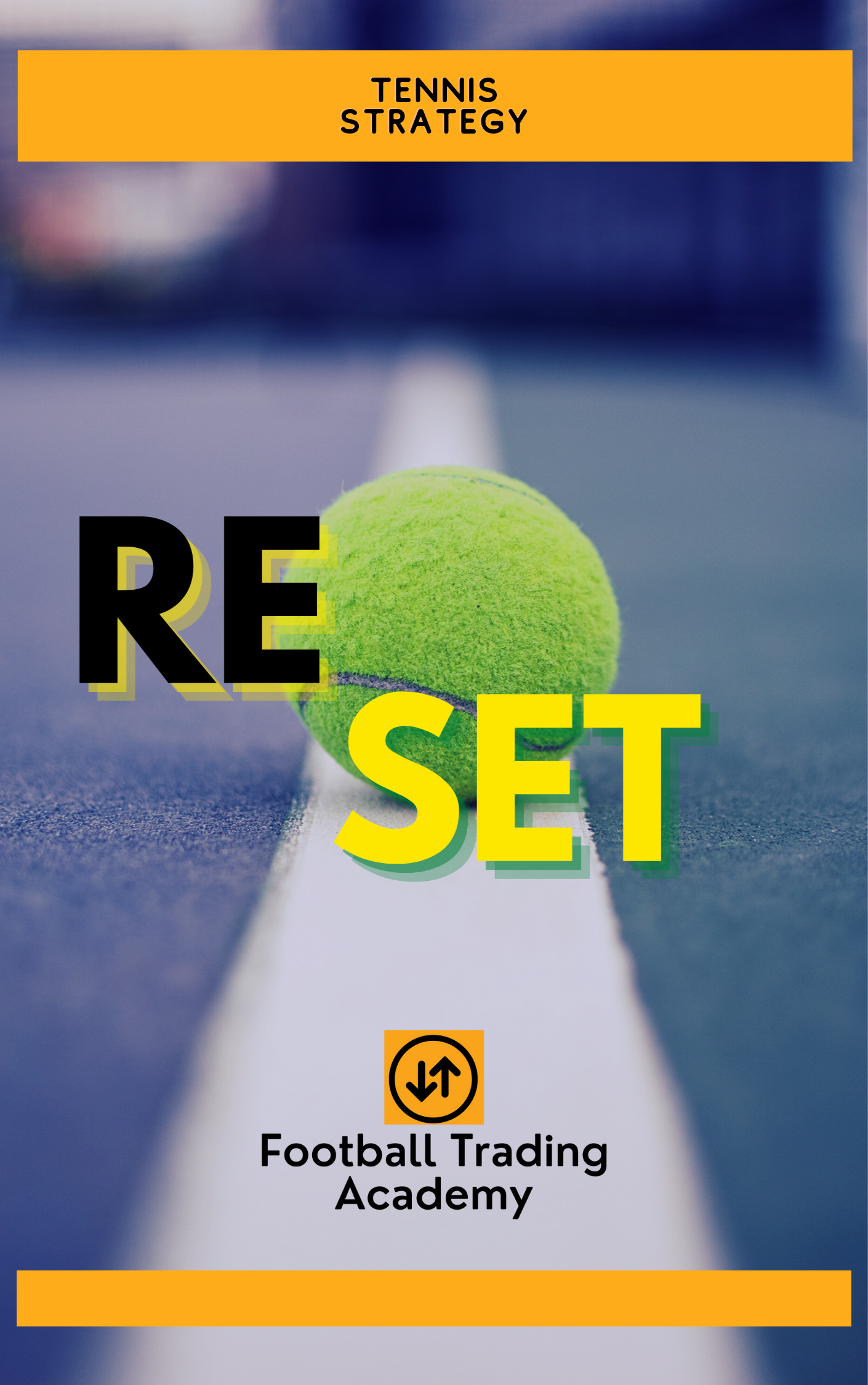 ReSet - Tennis Trading Strategy
