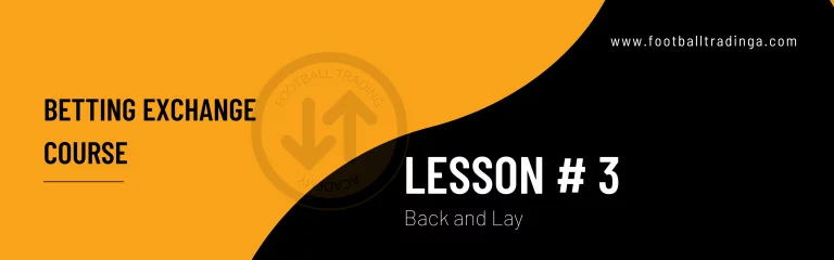 Back and Lay Lesson 3