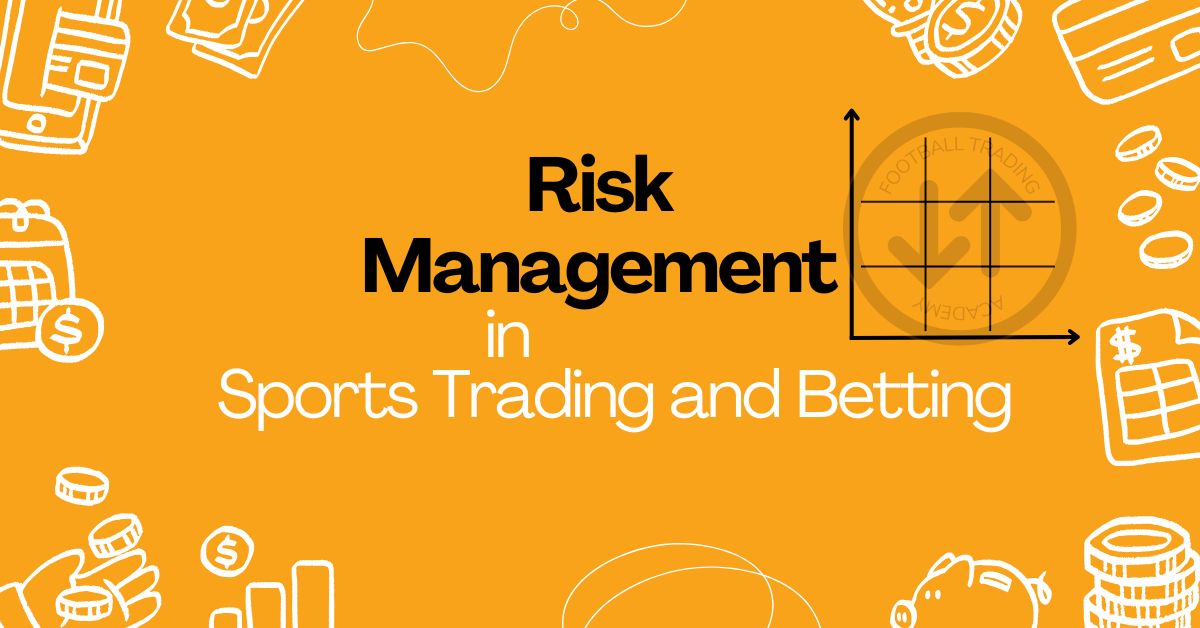 Risk Management Betting