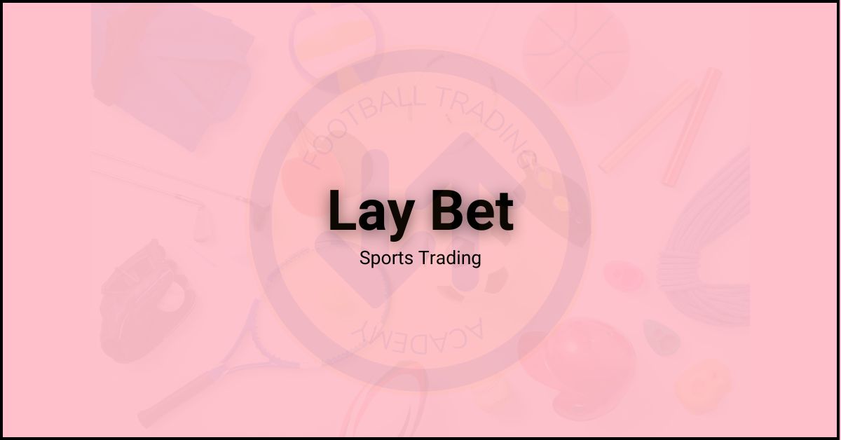 Lay Bet